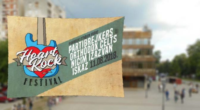 Festival “Heart Rock” za mesec dana u Vrbasu