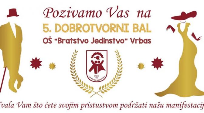 Poziv za Dobrotvorni bal OŠ „Bratstvo jedinstvo“