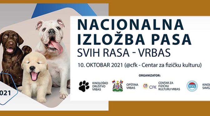 U nedelju u Vrbasu Nacionalna izložba pasa svih rasa