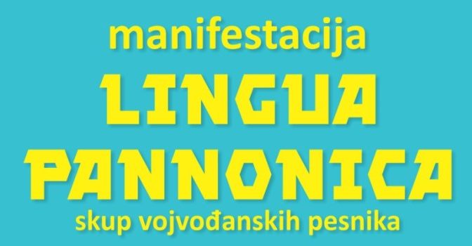 U petak u Vrbasu skup vojvođanskih pesnika „Lingua Pannonica“