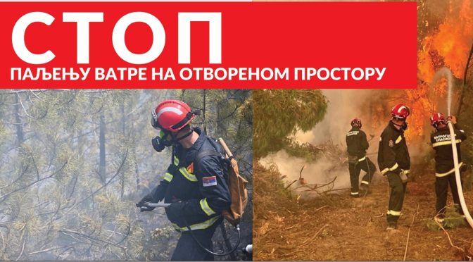 Apel da se ne pali vatra na otvorenom i spreče požari