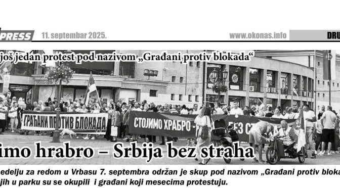 Nastavljaju se protesti u Vrbasu